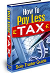 Sole Trader Guide To How To Pay Less Tax